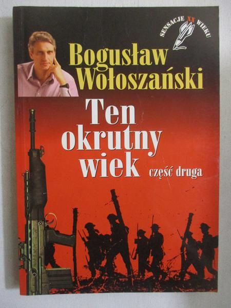 Ten okrutny wiek. Część druga
