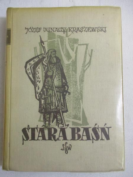 Kraszewski Józef Ignacy - Stara baśń