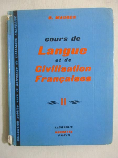 Mauger G. - Cours de Langue et de Civilisation Francaises