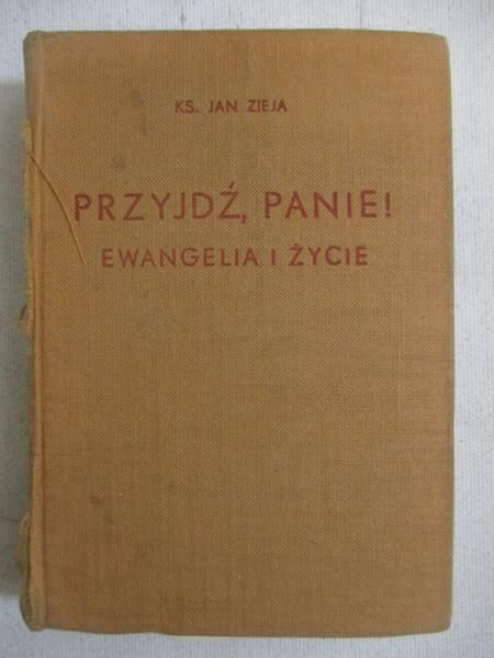 Przyjdź, Panie! Ewangelia i życie