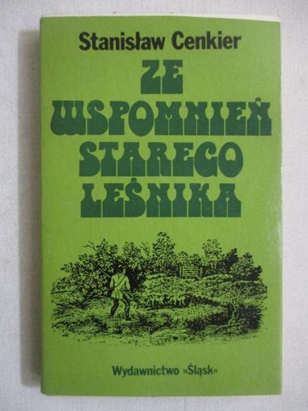 Ze wspomnień starego leśnika