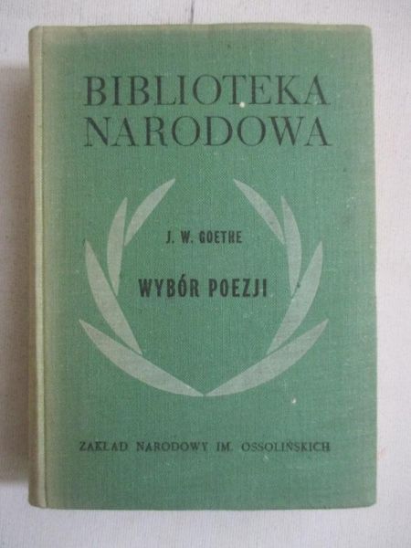 Goethe J. W. - Wybór poezji