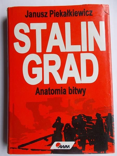 Stalingrad. Anatomia bitwy
