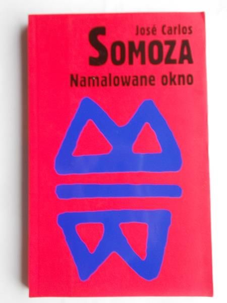 Jose Carlos Somoza - Namalowane okno