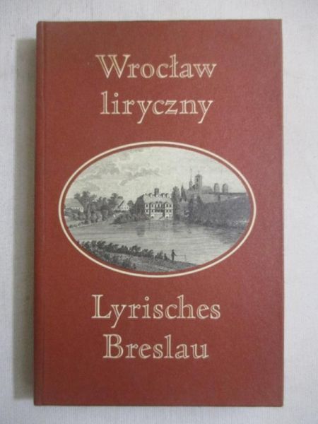 Graszewicz Marek (wyb.) - Wrocław liryczny