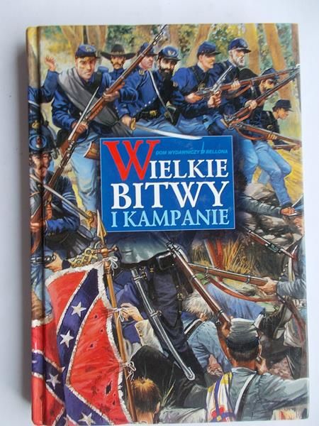 Wielkie bitwy i kampanie
