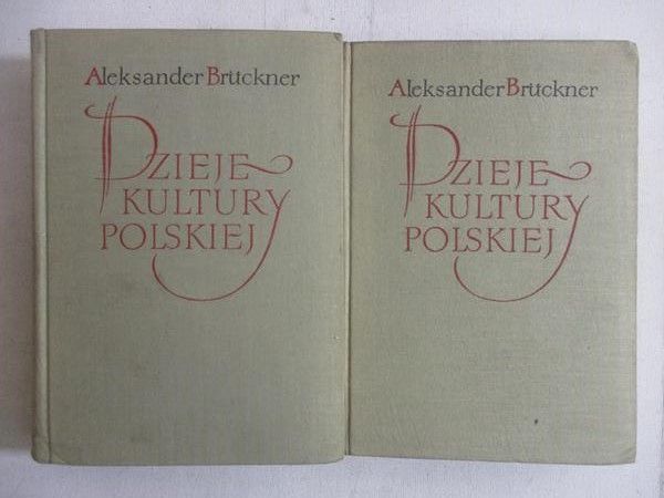 Brückner  - Dzieje kultury polskiej, Tom II-III