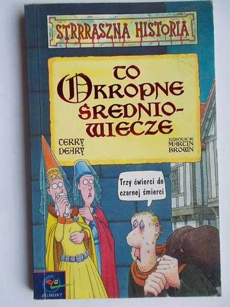 To okropne średniowiecze