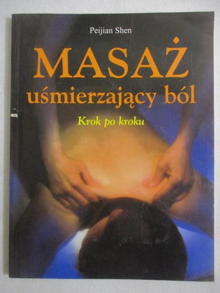 Masaż uśmierzający ból