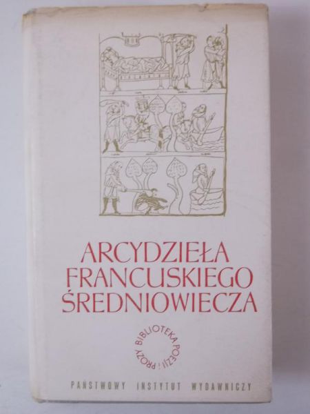 Arcydzieła francuskiego średniowiecza