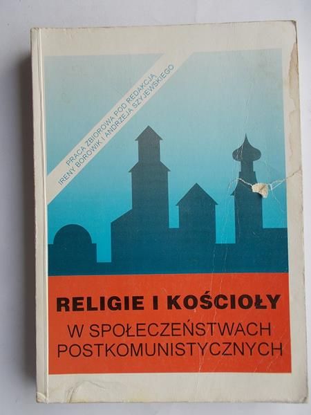 Religie i kościoły w społeczeństwach postkomunistycznych