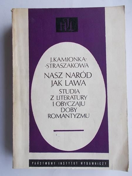 Nasz naród jak lawa