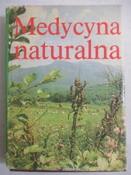 Janicki Kazimierz (red.) - Medycyna naturalna