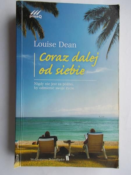 Dean Louise - Coraz dalej od siebie