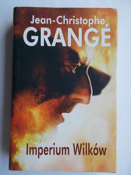 Grange Jean-Christophe - Imperium Wilków
