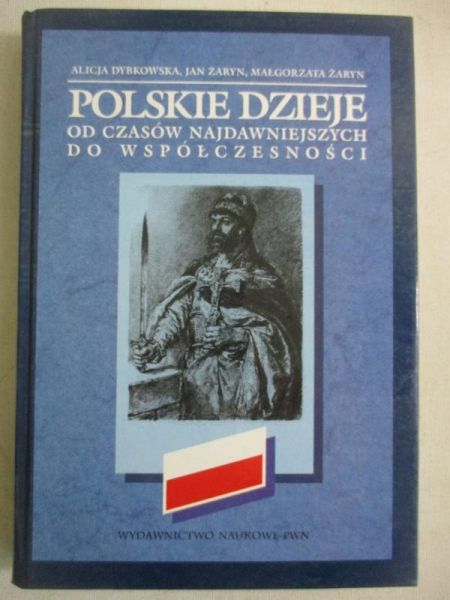 Polskie dzieje od czasów najdawniejszych do współczesności