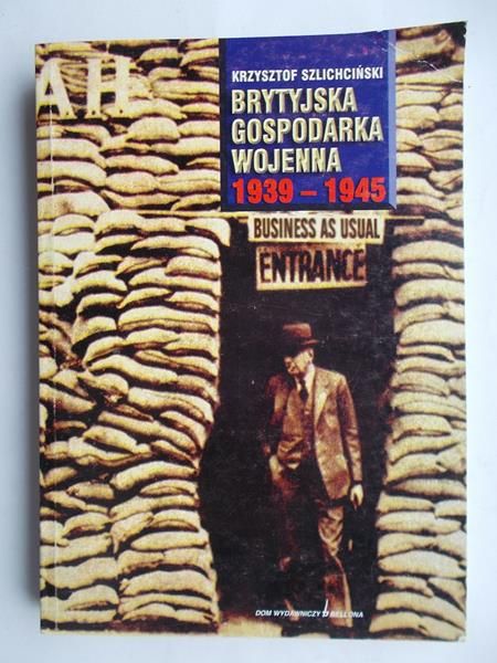 Brytyjska gospodarka wojenna 1939-1945
