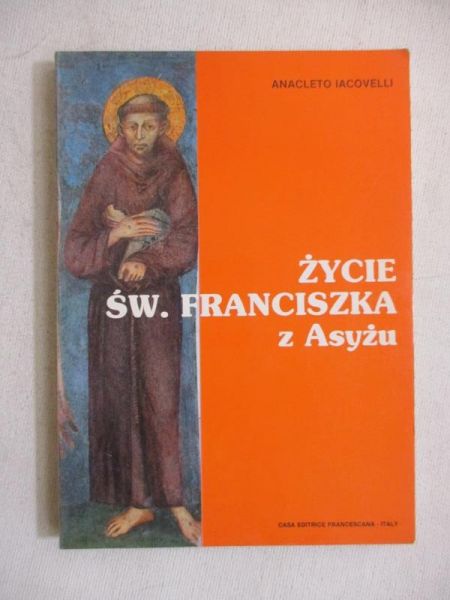 Życie św. Franciszka z Asyżu