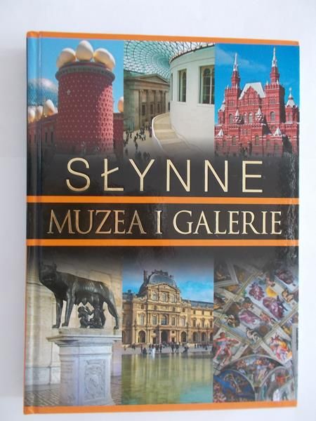Sobczyk-Podleszańska Ewelina - Słynne muzea i galerie