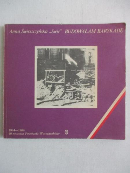 Budowałam barykadę