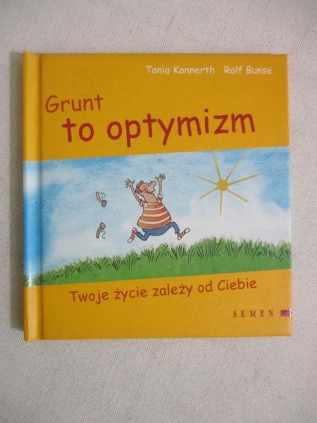 Grunt to optymizm