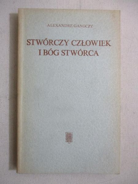 Stwórczy człowiek i Bóg Stwórca