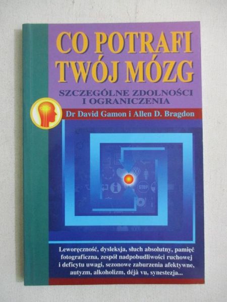 Gamon David - Co potrafi Twój mózg.