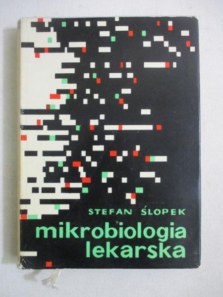 Ślopek Stefan - Mikrobiologia lekarska