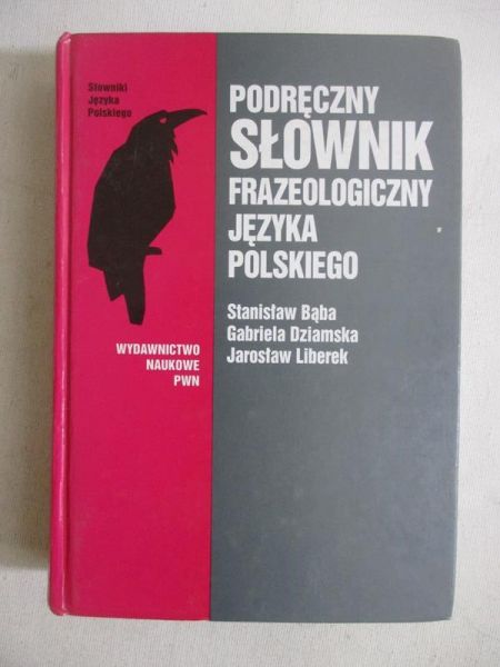 Podręczny słownik frazeologiczny języka polskiego