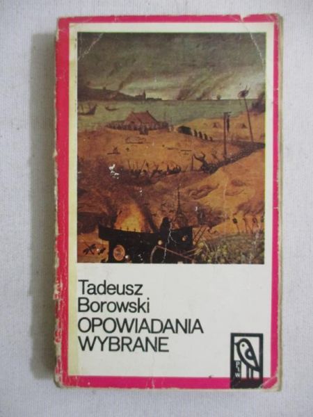 Borowski Tadeusz - Opowiadania wybrane