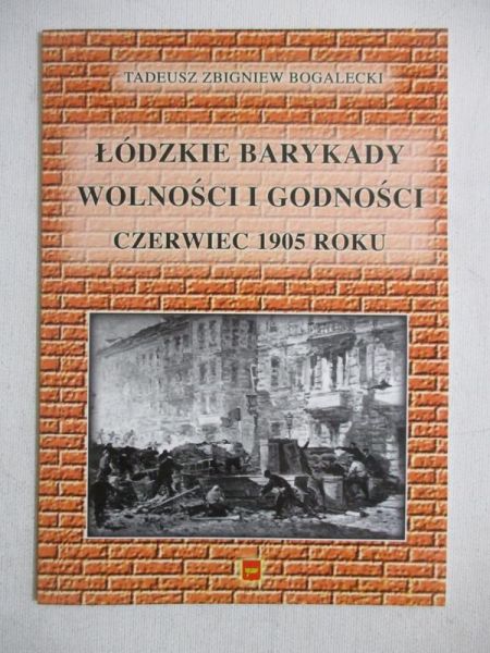 Łódzkie barykady wolności i godności