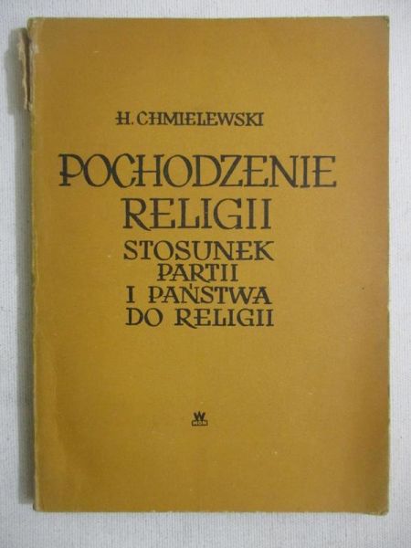 Pochodzenie religii. Stosunek partii i państwa do religii