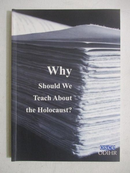 Why Should We Teach About The Holocaust?