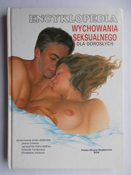Cohen J., Kahn-Nathan J.,   - Encyklopedia wychowania seksualnego dla dorosłych