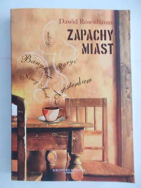 Rosenbaum Dawid - Zapachy miast