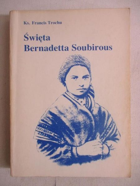 Święta Bernadetta Soubirous