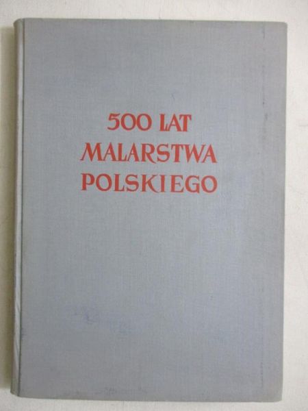 500 lat malarstwa polskiego, 1950 r.