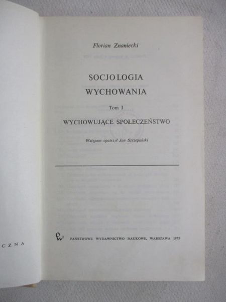 Socjologia wychowania t. I