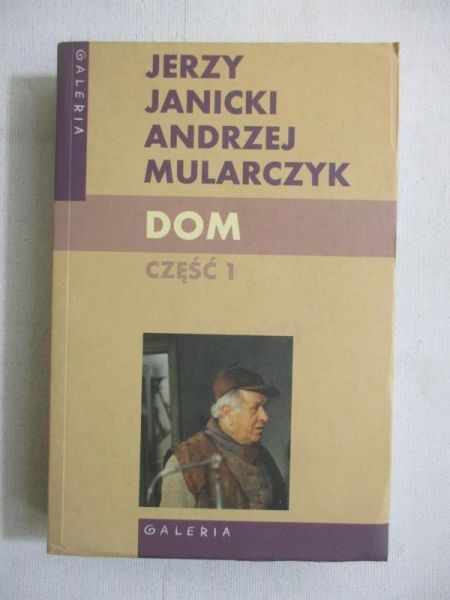 Janicki Jerzy - Dom, część 1