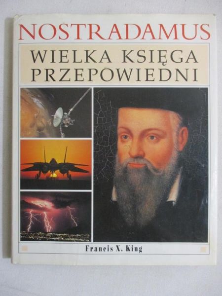 King  X. Francis - Nostradamus. Wielka księga przepowiedni
