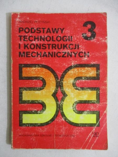 Podstawy technologii i konstrukcji mechanicznych