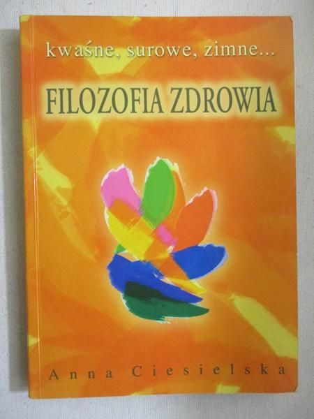 Ciesielska  - Filozofia zdrowia