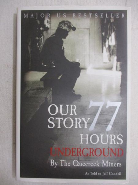 Our Story: 77 Hours Underground