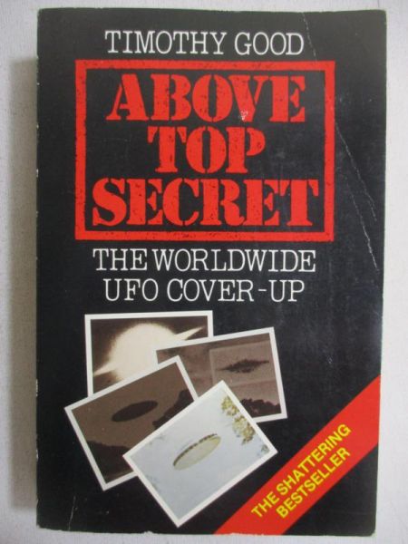 Above Top Secret. The Worldwide UFO Cover-up