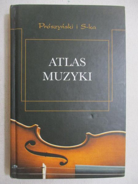 Michels Ulrich - Atlas muzyki. Tom I