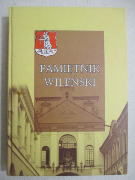 Jóźwiak Małgorzata (red.) - Pamiętnik wileński