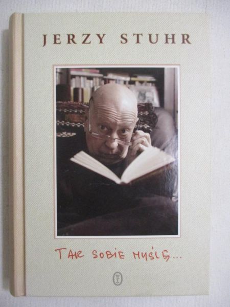 Stuhr Jerzy - Tak sobie myślę...
