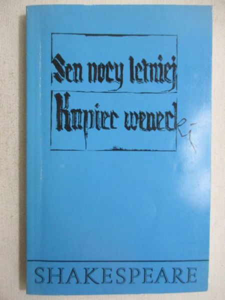 Sen nocy letniej, Kupiec wenecki