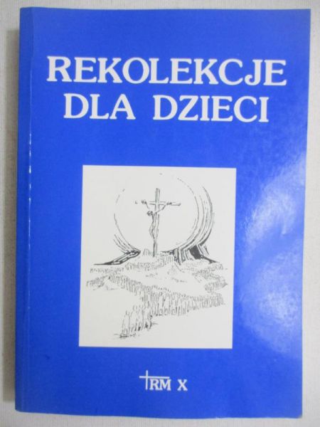 Rekolekcje dla dzieci