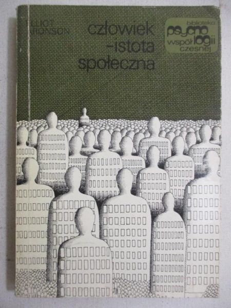 Aronson Elliot - Człowiek-istota społeczna